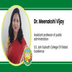 S.S. Jain Subodh College Of Global Excellence, Assistant professor of public administration: Dr. Meenakshi Vijay Interview